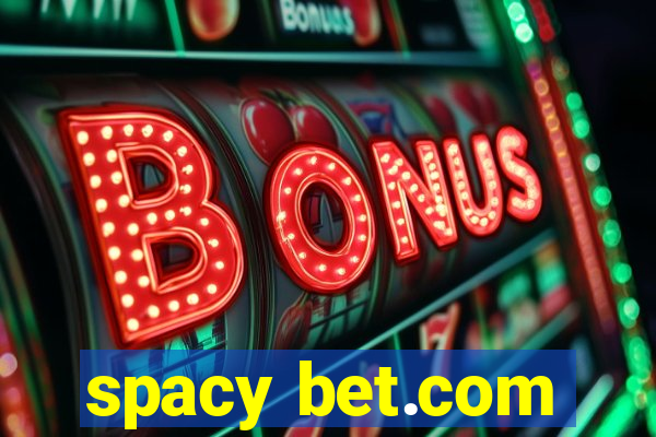 spacy bet.com