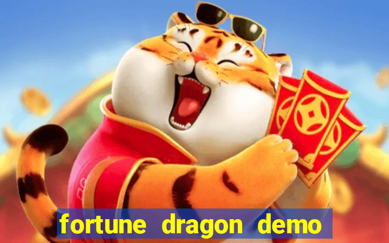 fortune dragon demo grátis com ganho certo