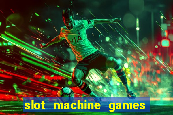 slot machine games for pc