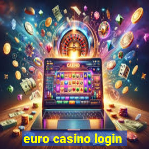 euro casino login