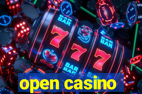 open casino