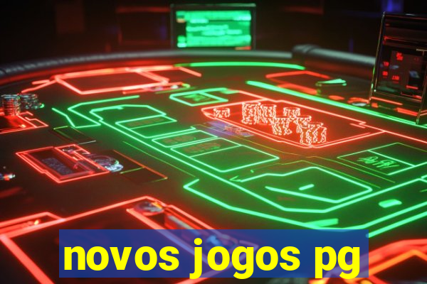 novos jogos pg