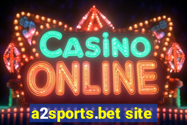 a2sports.bet site