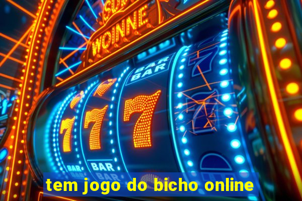 tem jogo do bicho online