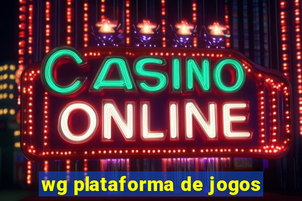 wg plataforma de jogos