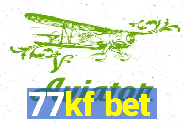 77kf bet