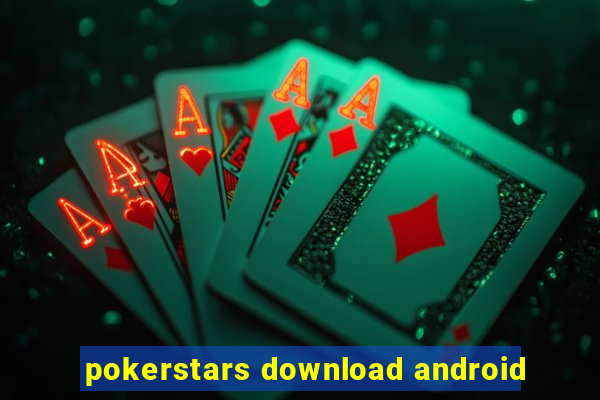 pokerstars download android