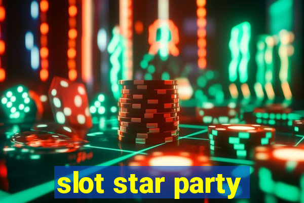 slot star party