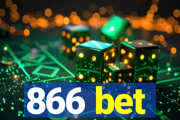 866 bet