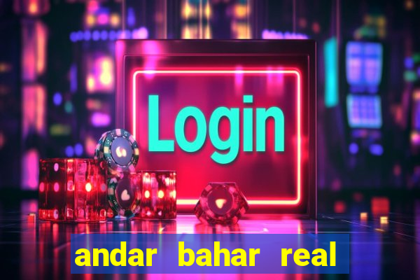 andar bahar real cash game online