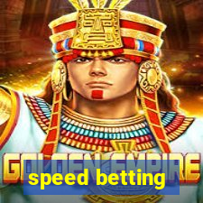 speed betting