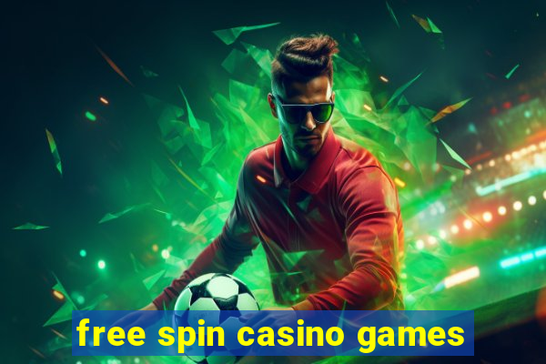 free spin casino games