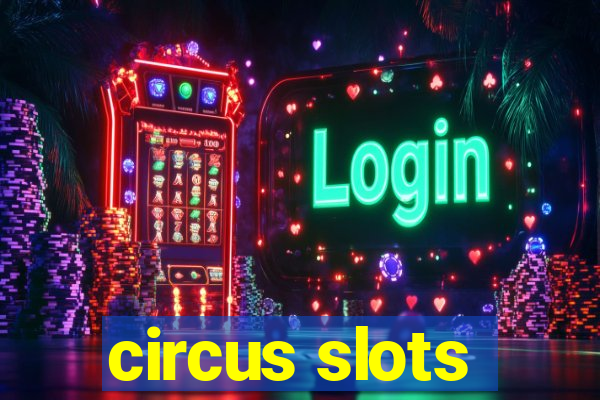 circus slots