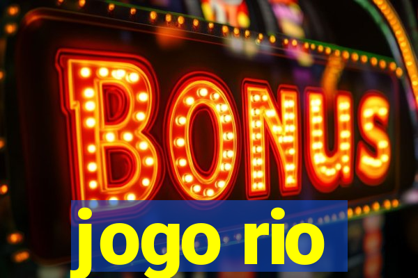 jogo rio