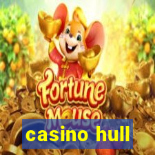 casino hull