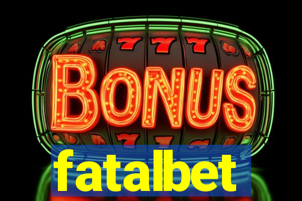 fatalbet