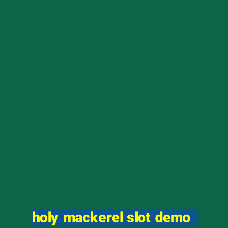 holy mackerel slot demo