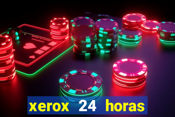 xerox 24 horas porto alegre