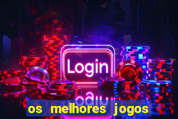 os melhores jogos de celular