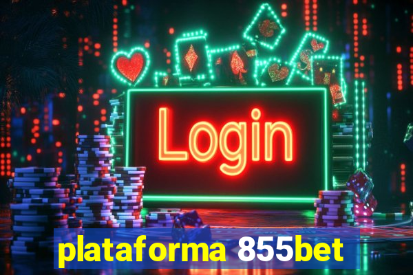 plataforma 855bet