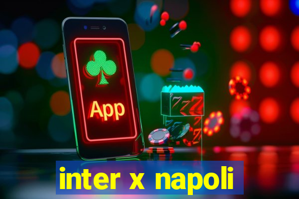 inter x napoli