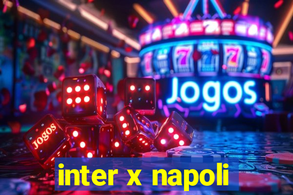 inter x napoli