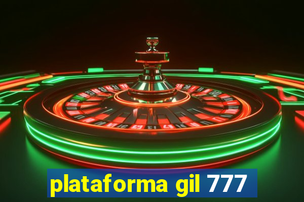 plataforma gil 777