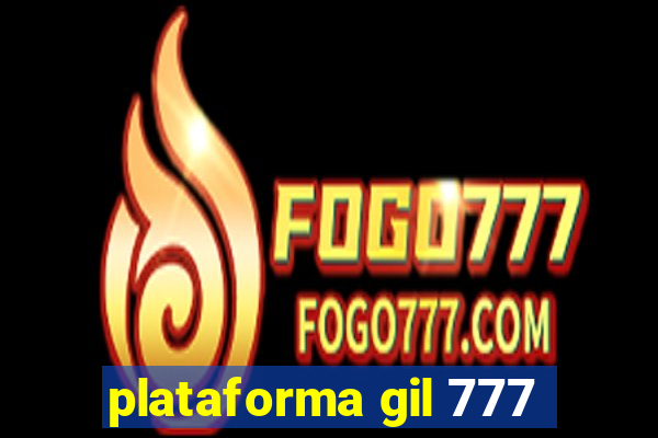 plataforma gil 777