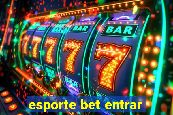 esporte bet entrar