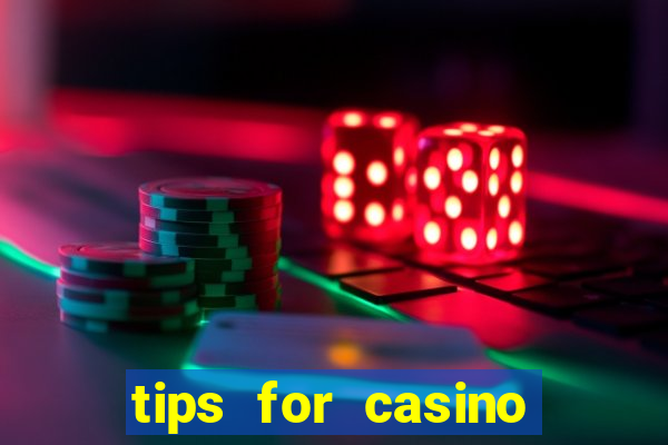 tips for casino slot machines