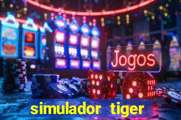 simulador tiger fortune demo