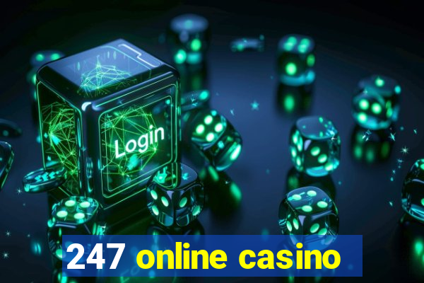 247 online casino