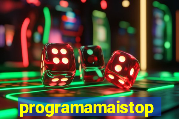 programamaistop