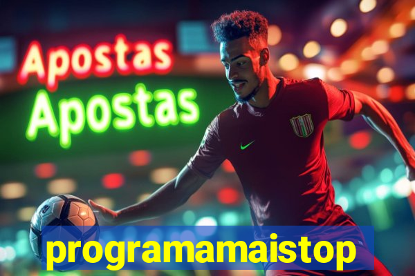 programamaistop