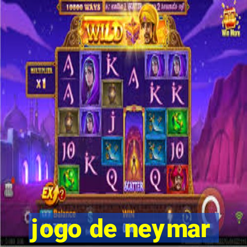 jogo de neymar