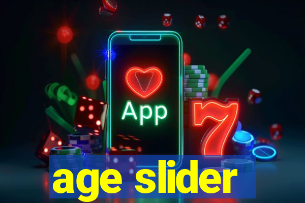 age slider