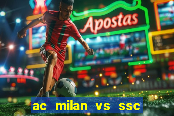 ac milan vs ssc napoli lineups