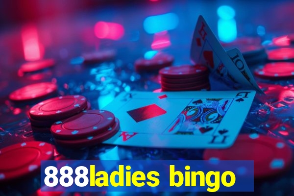 888ladies bingo