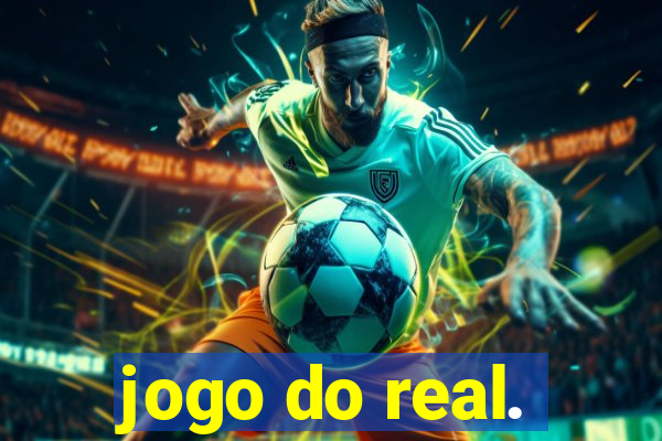 jogo do real.