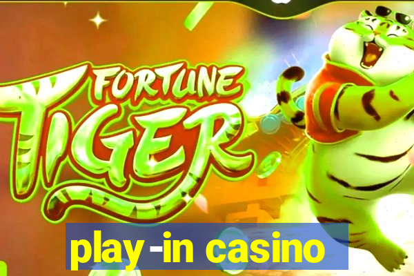 play-in casino