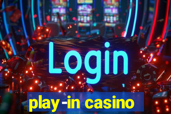 play-in casino