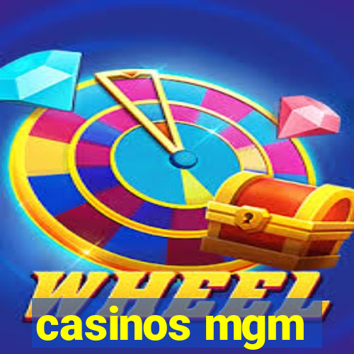 casinos mgm