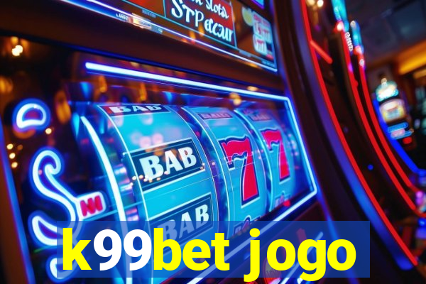 k99bet jogo