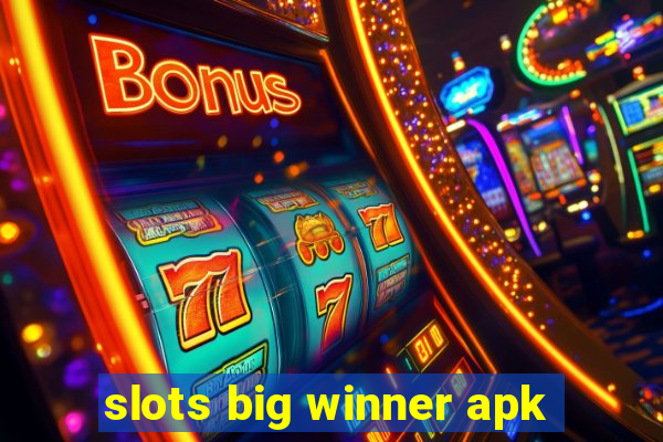 slots big winner apk