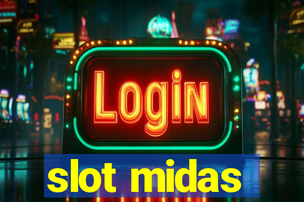 slot midas