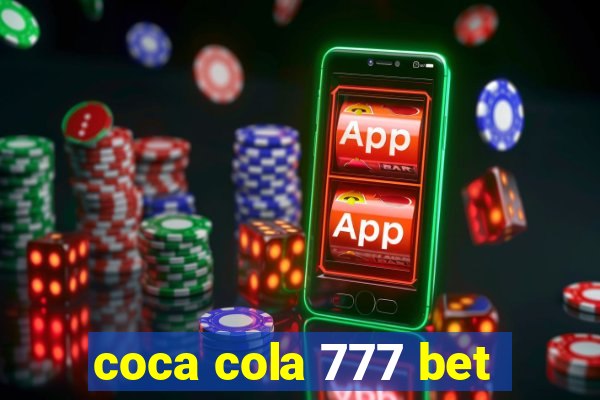 coca cola 777 bet