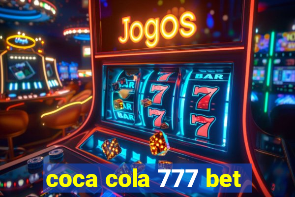 coca cola 777 bet