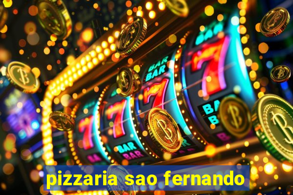 pizzaria sao fernando