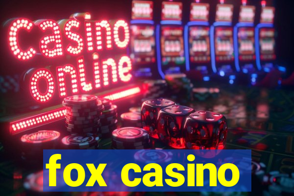 fox casino