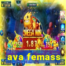 ava femass